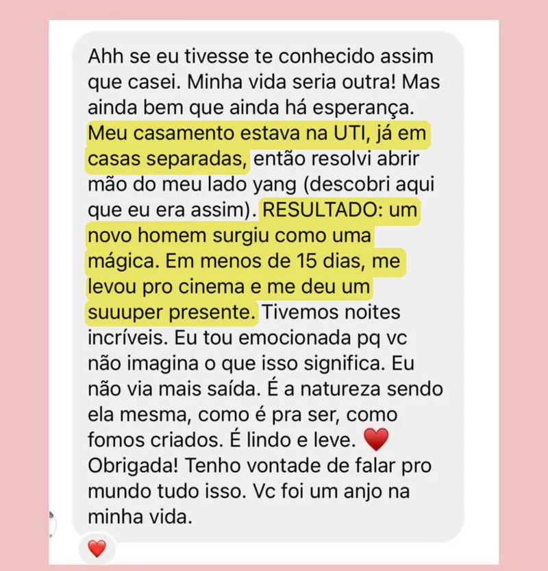Print de mensagem de aluna: o casamento estava na UTI, em casas separadas, e em menos de 15 dias um novo homem surgiu.